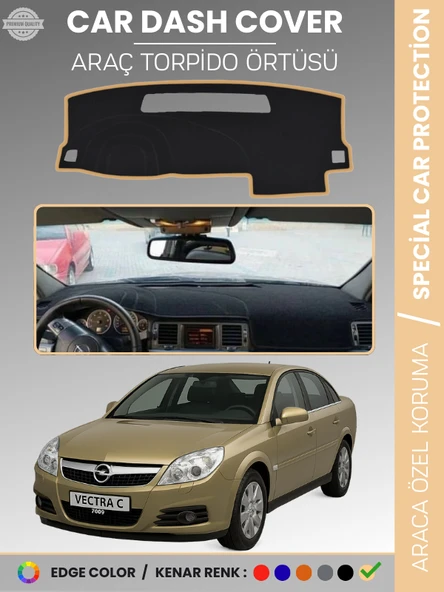 OPEL VECTRA C (2002-2008) Torpido Örtüsü Ön Göğüs Torpido Koruma Birebir Uyum Kaymaz Özel Kesim ürün görseli 1