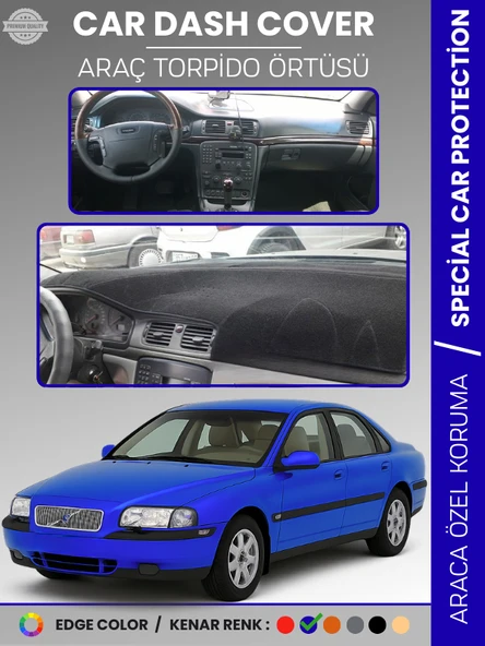 VOLVO S80 (1998-2006) Torpido Örtüsü Ön Göğüs Koruma Torpido Koruma Tam Uyum Araca Özel UV Koruma ürün görseli 1