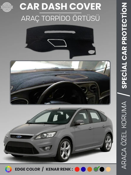 FORD FOCUS 2,5 (2008-2011) KAPAKLI Torpido Örtüsü Torpido Koruma Tam Uyum Kaymaz Kolay Montaj ürün görseli 1