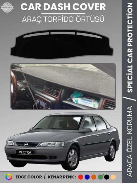 OPEL VECTRA B (1995-2001) Torpido Örtüsü Ön Göğüs Torpido Koruma Birebir Uyum Kaymaz Özel Kesim ürün görseli 1