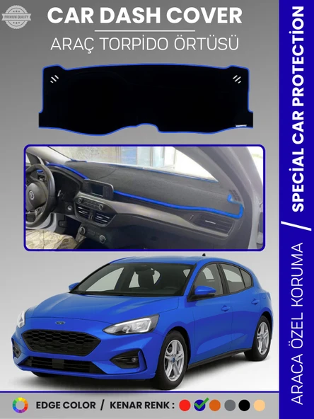 FORD FOCUS 4 (2017-2021) Torpido Örtüsü Ön Göğüs Torpido Koruma Tam Uyum Kaymaz Kolay Montaj ürün görseli 1
