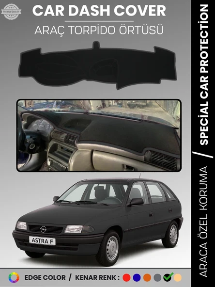 OPEL ASTRA F (1991-1998) AİRBAGSİZ Torpido Örtüsü Ön Göğüs Koruma Torpido Koruma Tam Uyum Özel Kesim ürün görseli 1