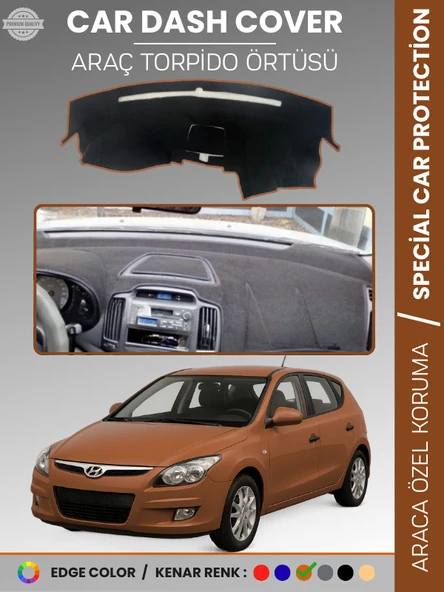 HYUNDAİ İ30 (2007-2012) Torpido Örtüsü Ön Göğüs Koruma Araca Özel UV Koruma ürün görseli 1