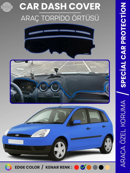 FORD FİESTA (2002-2009) Torpido Örtüsü Ön Panel Koruma Tam Uyum Çatlamayı Önler Kolay Montaj ürün görseli 1