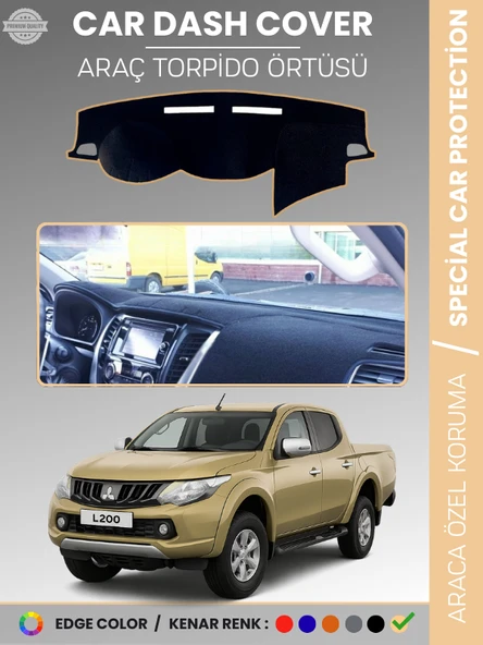 MITSUBISHI L200 (2015-2021) Torpido Örtüsü Ön Göğüs Koruma Araca Özel Tam Uyum Kaymaz ürün görseli 1