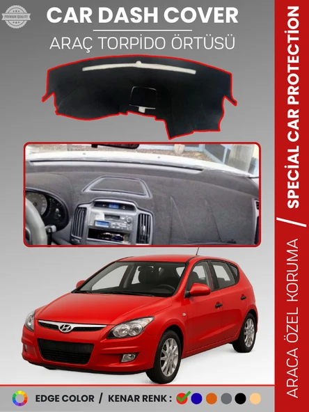 HYUNDAİ İ30 (2007-2012) Torpido Örtüsü Ön Göğüs Koruma Araca Özel UV Koruma ürün görseli 1