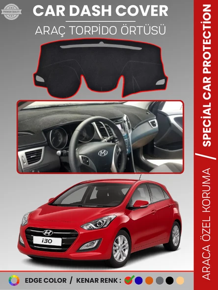 HYUNDAİ İ30 (2012-2016) Torpido Örtüsü Ön Göğüs Koruma Araca Özel UV Koruma ürün görseli 1