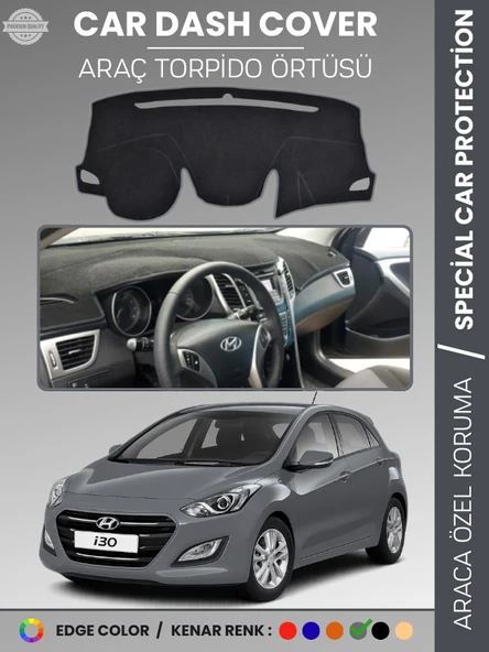 HYUNDAİ İ30 (2012-2016) Torpido Örtüsü Ön Göğüs Koruma Araca Özel UV Koruma ürün görseli 1