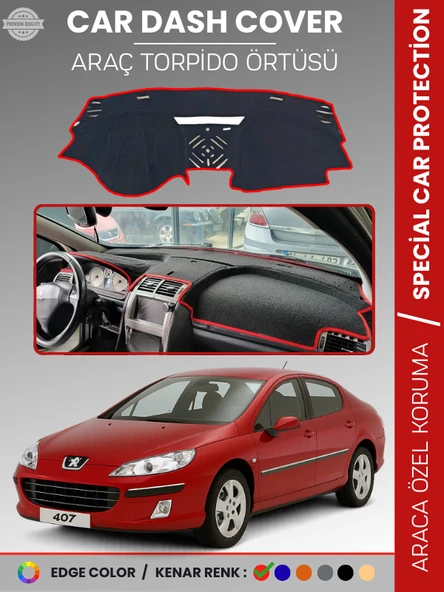 PEUGEOT 407 (2004-2010) Torpido Örtüsü Ön Göğüs Koruma Torpido Koruma Birebir Uyum Kaymaz Özel Kesim ürün görseli 1