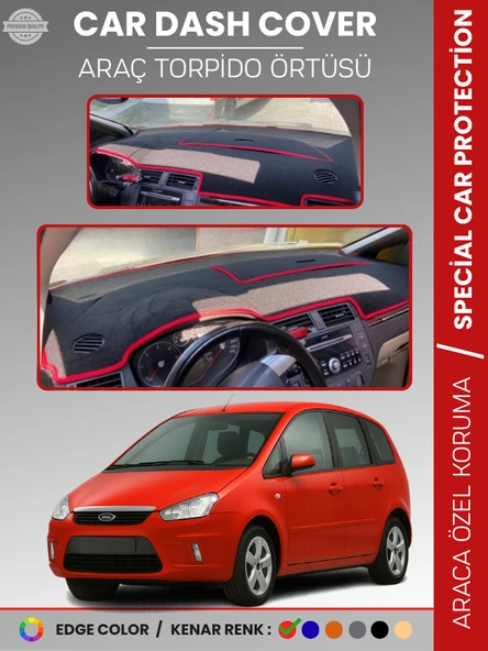 FORD C-MAX UZUN KAPAKLI (2003-2010) Torpido Örtüsü  Araca Özel Tam Uyum Kaymaz Kolay Montaj ürün görseli 1