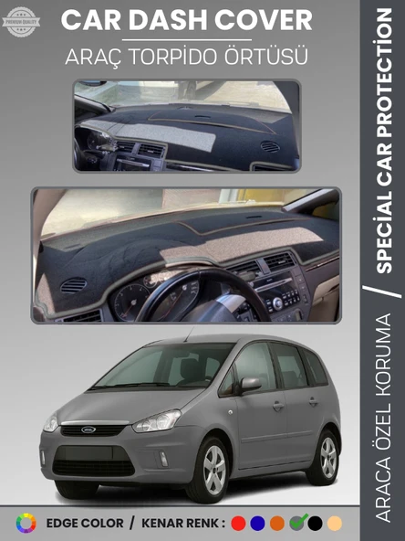 FORD C-MAX UZUN KAPAKLI (2003-2010) Torpido Örtüsü  Araca Özel Tam Uyum Kaymaz Kolay Montaj ürün görseli 1