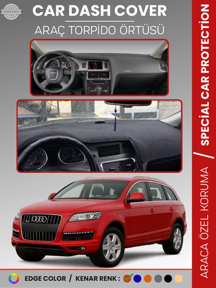 AUDI Q7 (2005-2015) Torpido Örtüsü Ön Göğüs Koruma Torpido Koruma Araca Özel Kaymaz Kolay Montaj ürün görseli 1