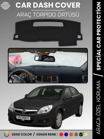 OPEL VECTRA C (2002-2008) Torpido Örtüsü Ön Göğüs Torpido Koruma Birebir Uyum Kaymaz Özel Kesim ürün görseli 1