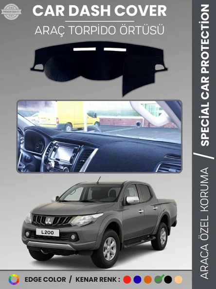 MITSUBISHI L200 (2015-2021) Torpido Örtüsü Ön Göğüs Koruma Araca Özel Tam Uyum Kaymaz ürün görseli 1