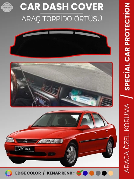 OPEL VECTRA B (1995-2001) Torpido Örtüsü Ön Göğüs Torpido Koruma Birebir Uyum Kaymaz Özel Kesim ürün görseli 1