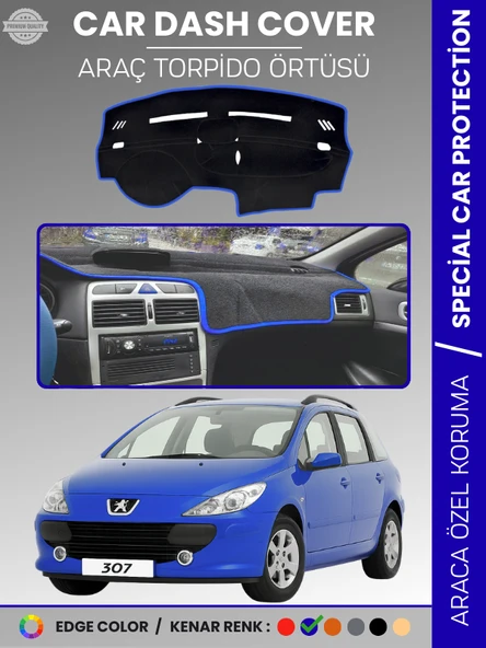 PEUGEOT 307 (2001-2008) Torpido Örtüsü Ön Göğüs Koruma Torpido Koruma Birebir Uyum Kaymaz Özel Kesim ürün görseli 1