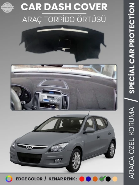HYUNDAİ İ30 (2007-2012) Torpido Örtüsü Ön Göğüs Koruma Araca Özel UV Koruma ürün görseli 1