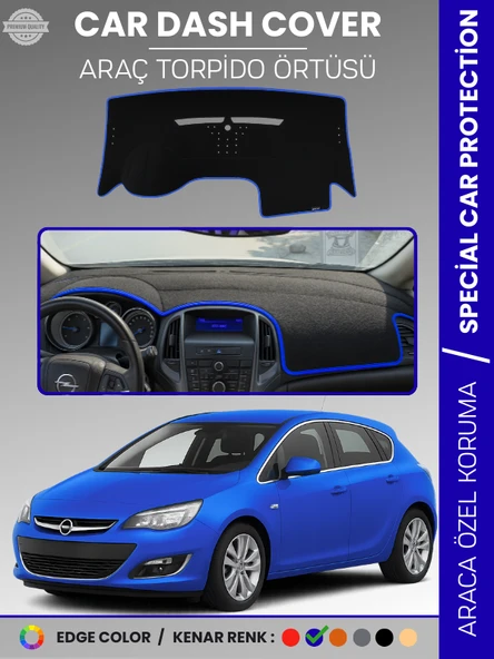 OPEL ASTRA J (2010-2015) Torpido Örtüsü Ön Göğüs Koruma Torpido Koruma Tam Uyum Çatlamayı Önler ürün görseli 1