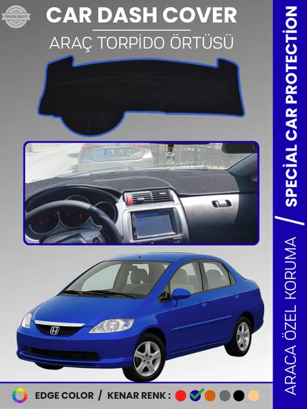 HONDA CITY (2002-2007) Torpido Örtüsü Ön Panel Torpido Koruma Tam Uyum Çatlamayı Önler Kolay Montaj ürün görseli 1