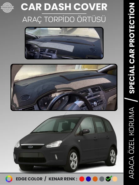 FORD C-MAX UZUN KAPAKLI (2003-2010) Torpido Örtüsü  Araca Özel Tam Uyum Kaymaz Kolay Montaj ürün görseli 1