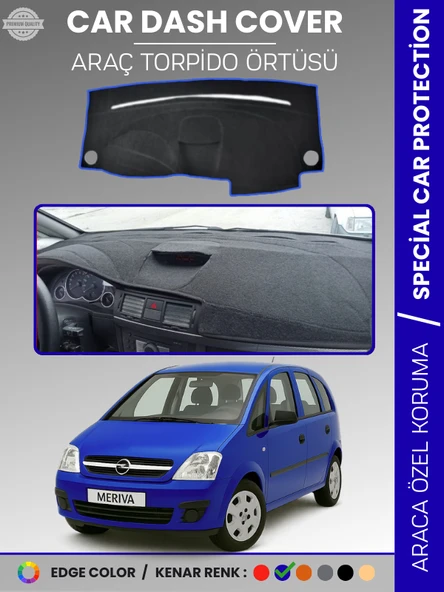 OPEL MERİVA A (2003-2010) Torpido Örtüsü Ön Panel Koruma Tam Uyum UV Koruma Kaymaz Kolay Montaj ürün görseli 1