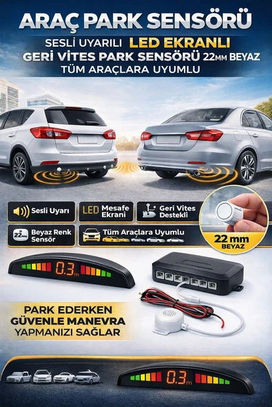 Oto Park Sensörü LED Göstergeli Sesli Uyarı Sistemi 22mm Beyaz Tüm Araçlara Uyumlu ürün görseli 1