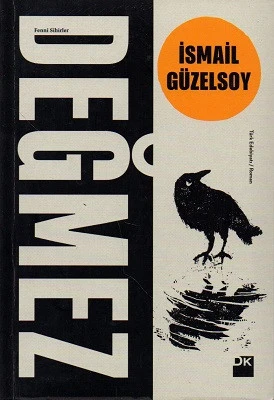 Değmez İslamil Güzelsoy Doğan Kitap - YENİ KİTAP ürün görseli 1