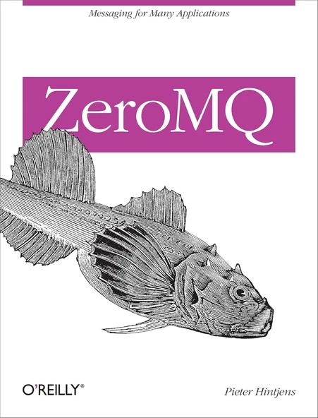 ZeroMQ: Messaging for Many Applications - Pieter Hintjens ürün görseli 1