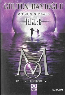Mo'nun Gizemi 3 İkizler Gülten Dayıoğlu Altın Kitaplar - YENİ KİTAP ürün görseli 1