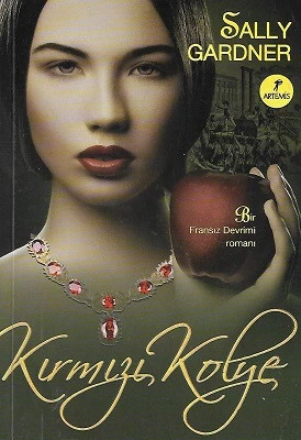 Kırmızı Kolye (Bir Fransız Devrimi Romanı) Sally Gardner Artemis Yayınları - YENİ KİTAP ürün görseli 1