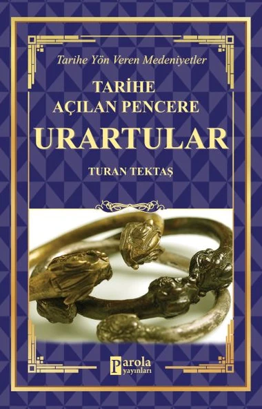 Urartular - Tarihe Açılan Pencere - Tarihe Yön Veren Medeniyetler ürün görseli 1