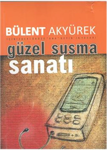 Güzel ve Etkili Susma Sanatı ürün görseli 1