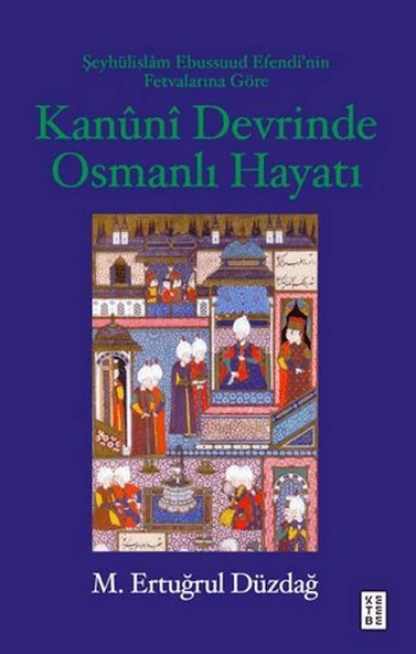 Kanuni Devrinde Osmanlı Hayatı ürün görseli 1
