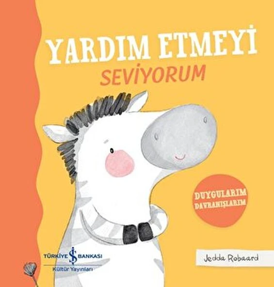 Yardım Etmeyi Seviyorum - Duygularım Davranışlarım - Ciltli ürün görseli 1