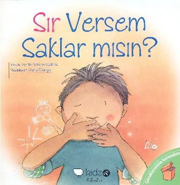 Çocuklarmızla Konuşalım - Sır Versem Saklar mısın? ürün görseli 1