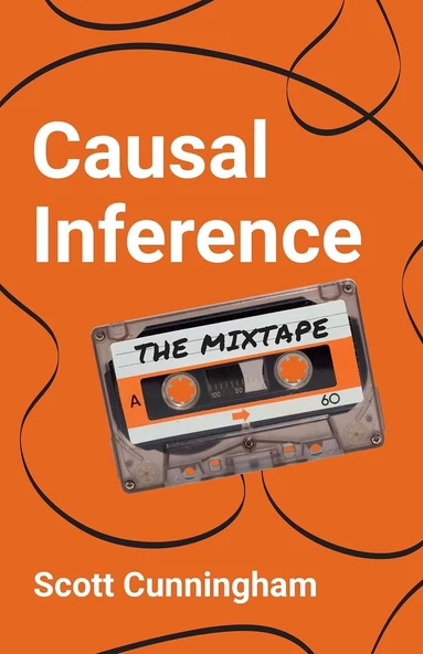 Causal Inference: The Mixtape - Scott Cunningham ürün görseli 1