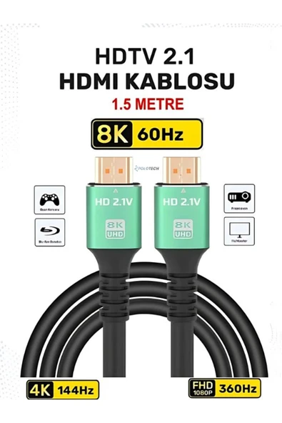 POLOTECH 1.5 METRE 8k 2.1 Yüksek Hızlı Ultra Hd 48 Gbps/s 8k 60 Hz 4k / 144 Hz 7680P HDMİ Kablosu ürün görseli 1