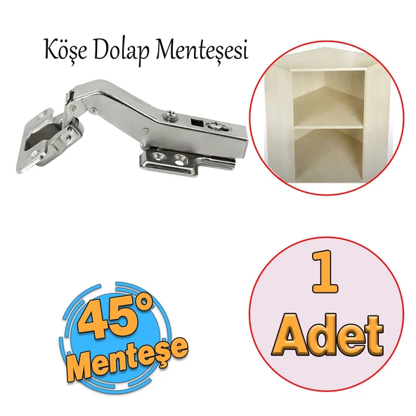 Mobilya Dolap Kapak Tas Menteşe 45° Derece Açılı Frensiz Köşeli Dolap Menteşesi 1 Adet ürün görseli 1