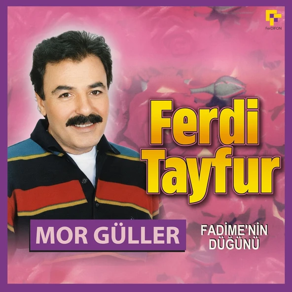 Ferdi Tayfur Mor Güller / Fadime'nin Düğünü - Plak ürün görseli 1