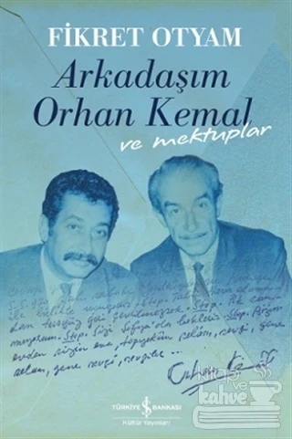 Arkadaşım Orhan Kemal Ve Mektuplar ürün görseli 1