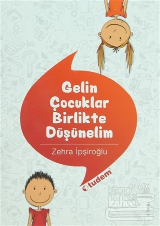 Gelin Çocuklar Birlikte Düşünelim ürün görseli 1