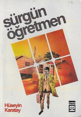Sürgün Öğretmen Hüseyin Karatay Timaş Yayınları - İKİNCİ EL KİTAP ürün görseli 1