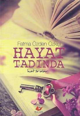 Hayat Tadında Hatıralar Fatma Özden Özkişi Yeni Asya Neşriyat - İKİNCİ EL KİTAP ürün görseli 1