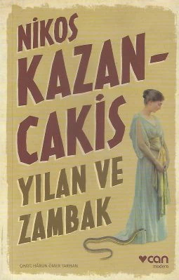 Yılan ve Zambak Nikos Kazancakis Can Yayınları - YENİ KİTAP ürün görseli 1