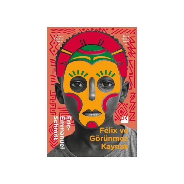 Doğan Kitap Felix ve Görünmez Kaynak - Eric-Emmanuel Schmitt ürün görseli 1