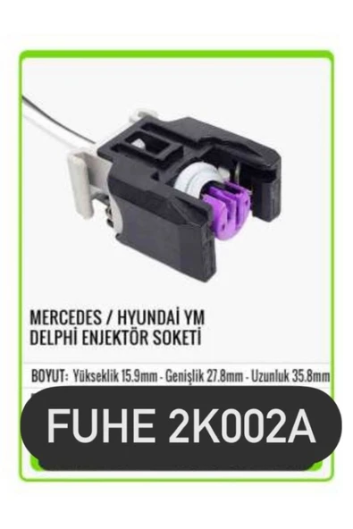 fuhe Fhe 2k002a Mercedes / Hyundai Ym Enjektör Soketi Delphi ürün görseli 1