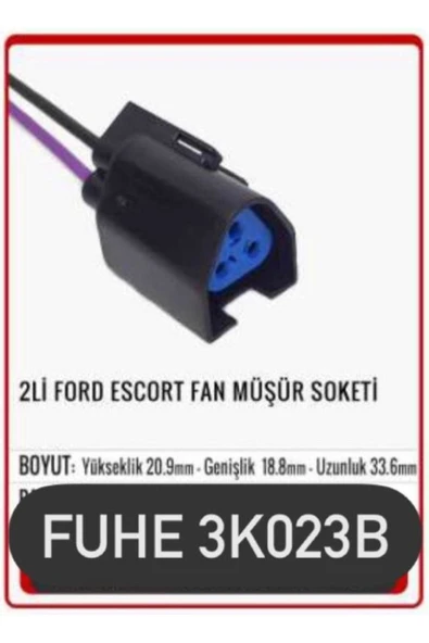 fuhe Fhe 3k023b 2li Ford Eskort Fan Müşür Soketi ürün görseli 1