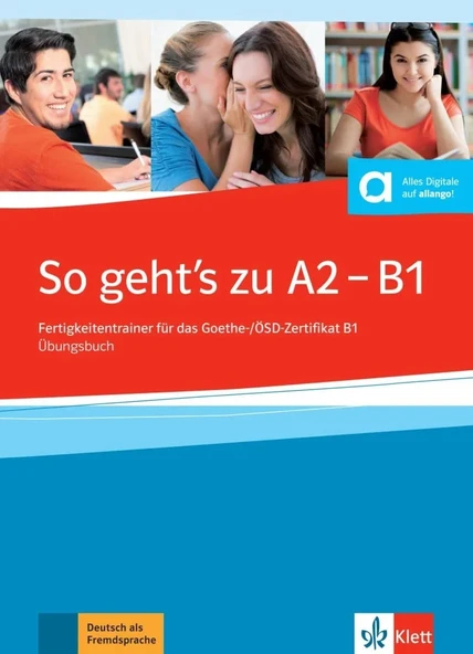 So geht’s zu A2 - B1 Fertigkeitentrainer für das Goethe-/ÖSD-Zertifikat B1 Übungsbuch mit Audios ürün görseli 1