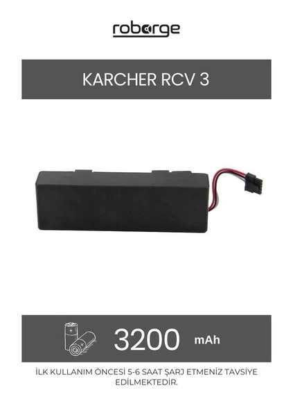 Roborge Karcher RCV 3 Robot Süpürge Uyumlu Batarya 3200 mAh - Muadil Ürün ürün görseli 1