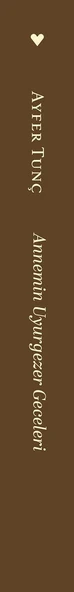Annemin Uyurgezer Geceleri - Resim 3